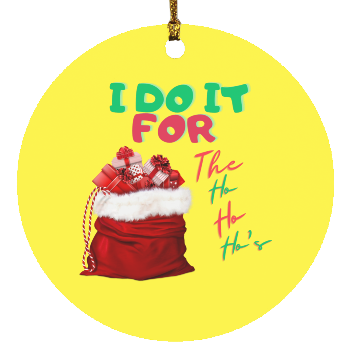 I Do It (1) SUBORNC Circle Ornament