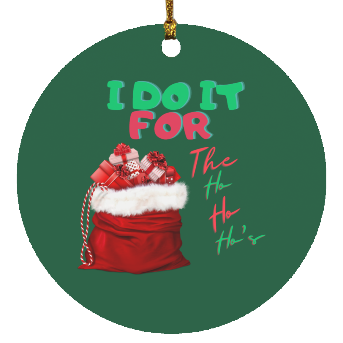 I Do It (1) Circle Ornament