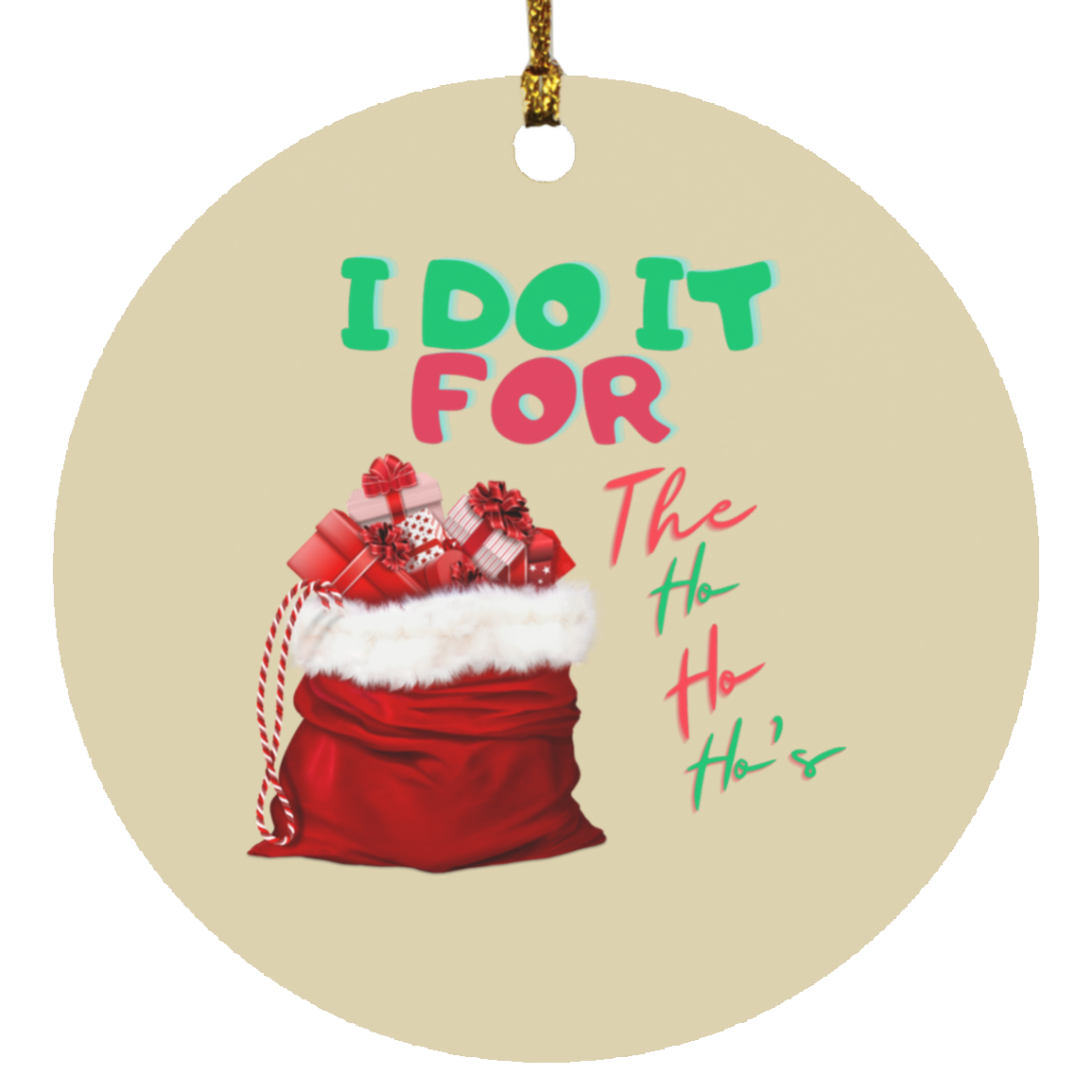 I Do It (1) Circle Ornament