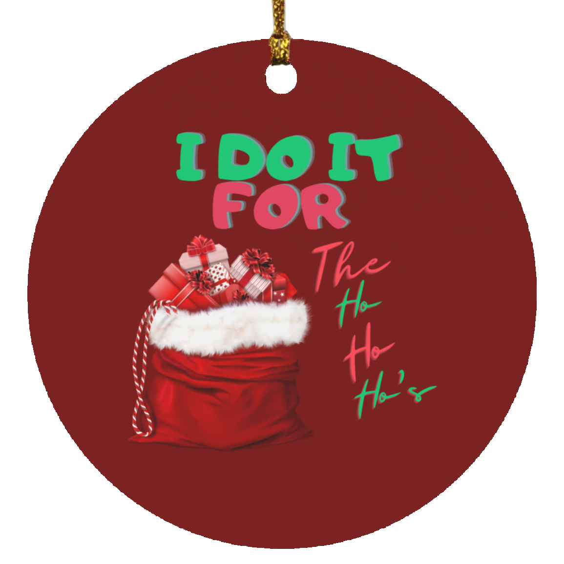 I Do It (1) SUBORNC Circle Ornament