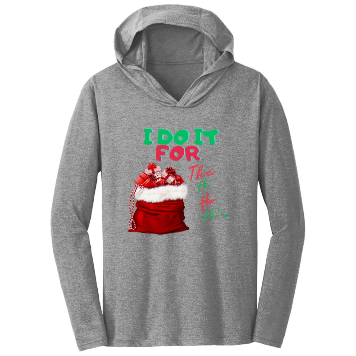 I Do It (1) Triblend T-Shirt Hoodie