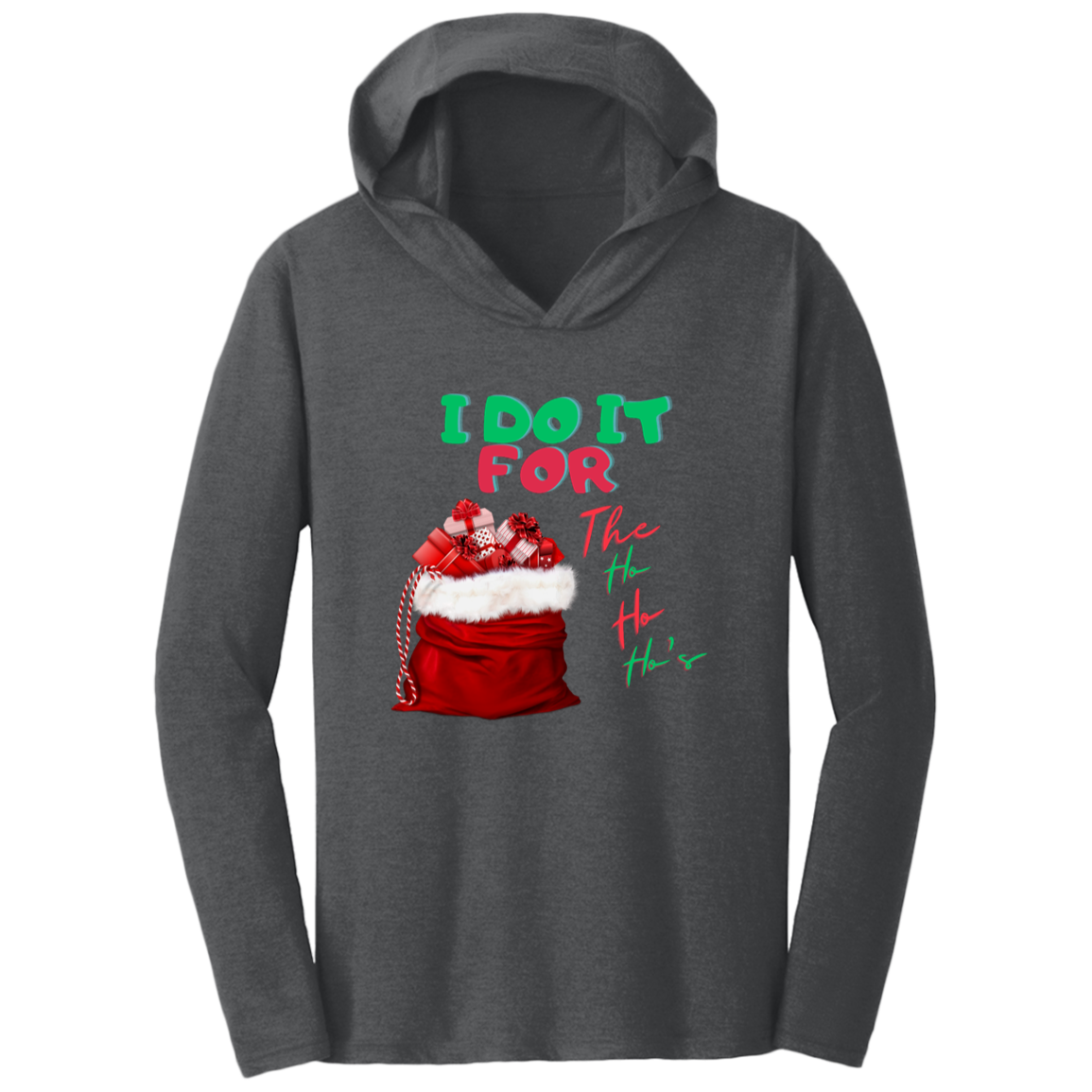 I Do It (1) Triblend T-Shirt Hoodie