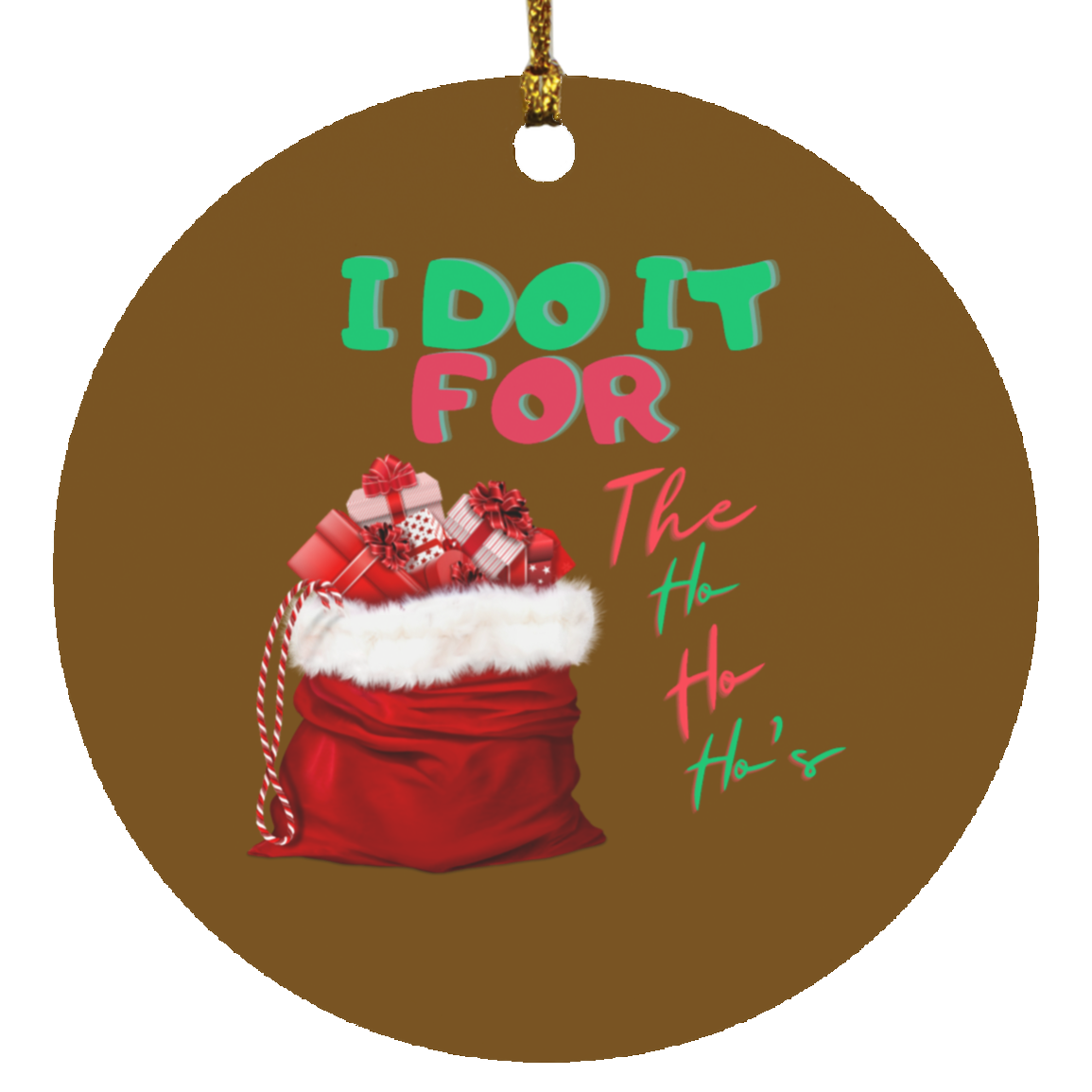 I Do It (1) SUBORNC Circle Ornament