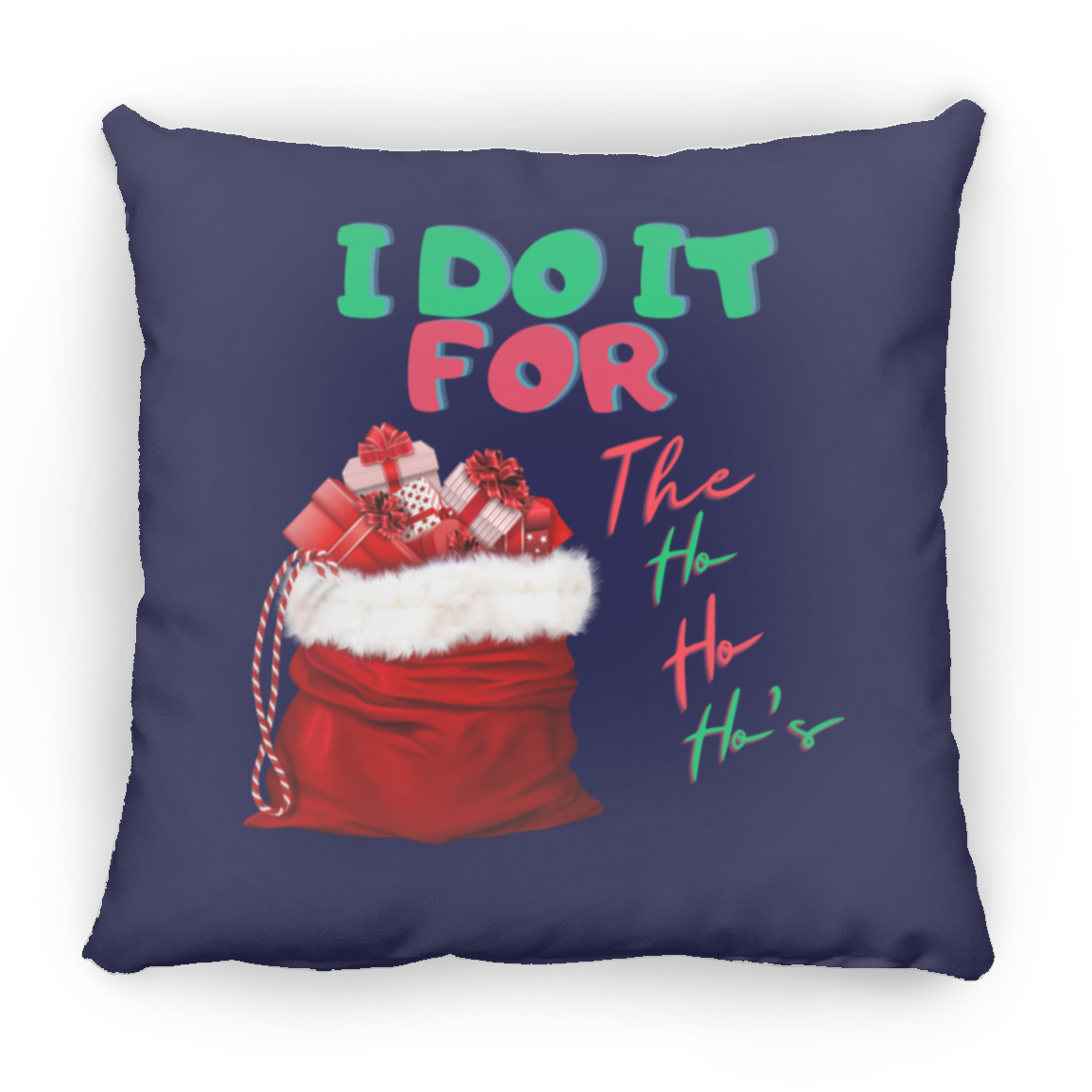 I Do It (1) ZP14 Small Square Pillow
