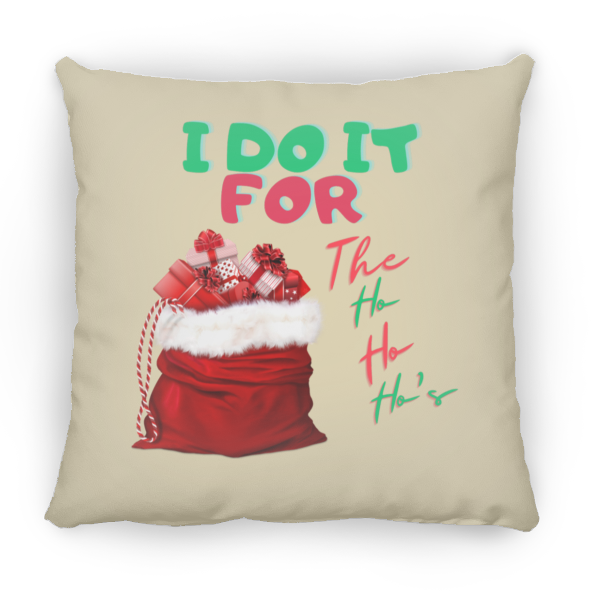 I Do It (1) ZP14 Small Square Pillow