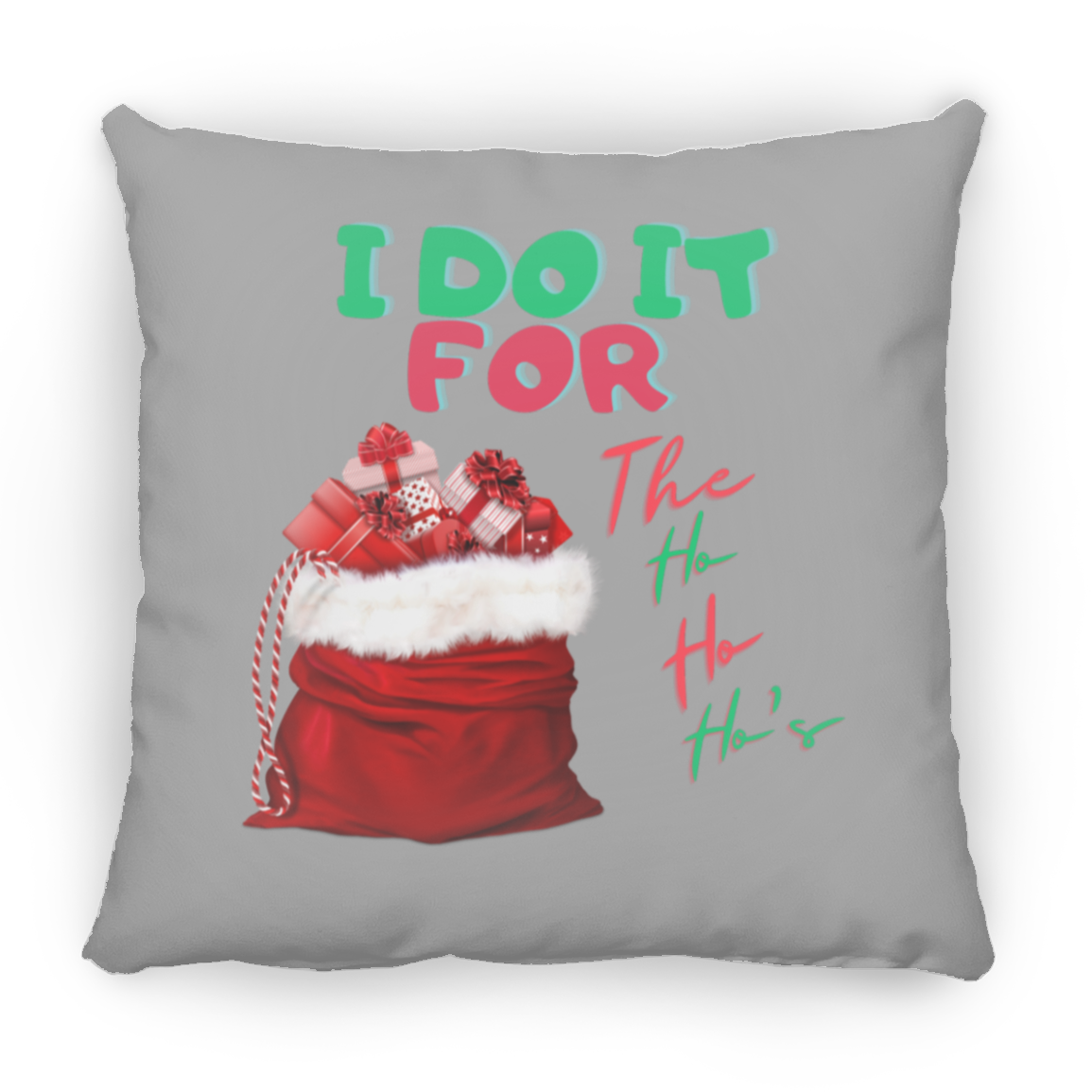 I Do It (1) ZP14 Small Square Pillow