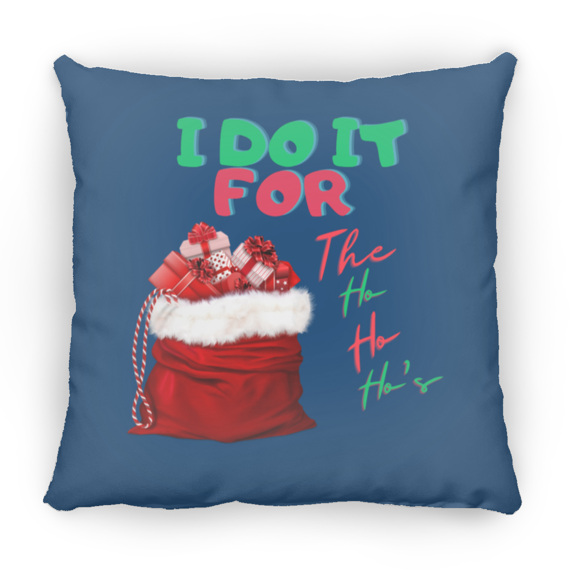 I Do It (1) ZP14 Small Square Pillow