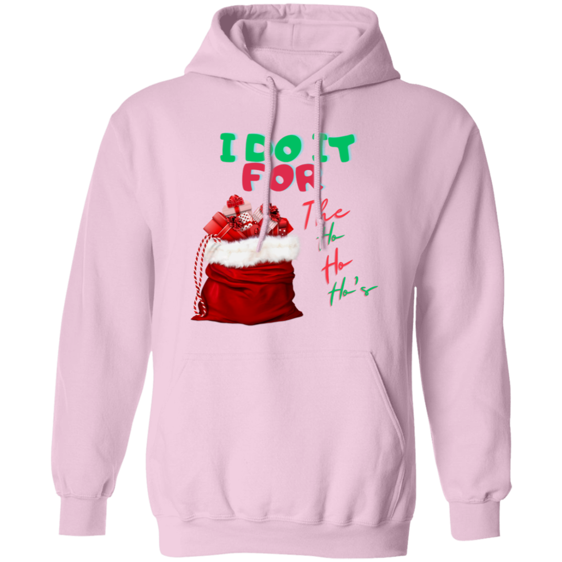I Do It (1) Pullover Hoodie