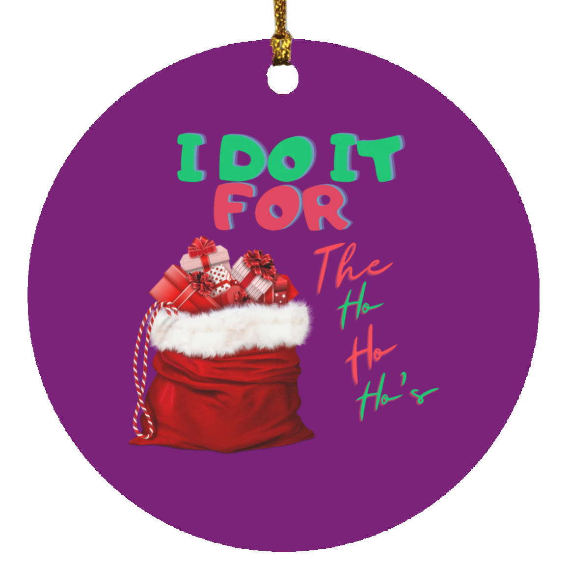 I Do It (1) Circle Ornament