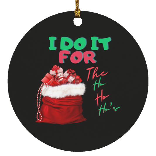I Do It (1) Circle Ornament
