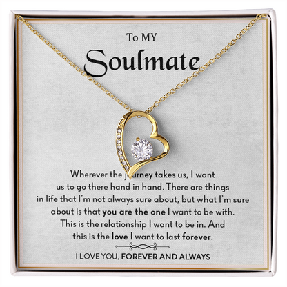 To My Soulmate - Forever Love Necklace